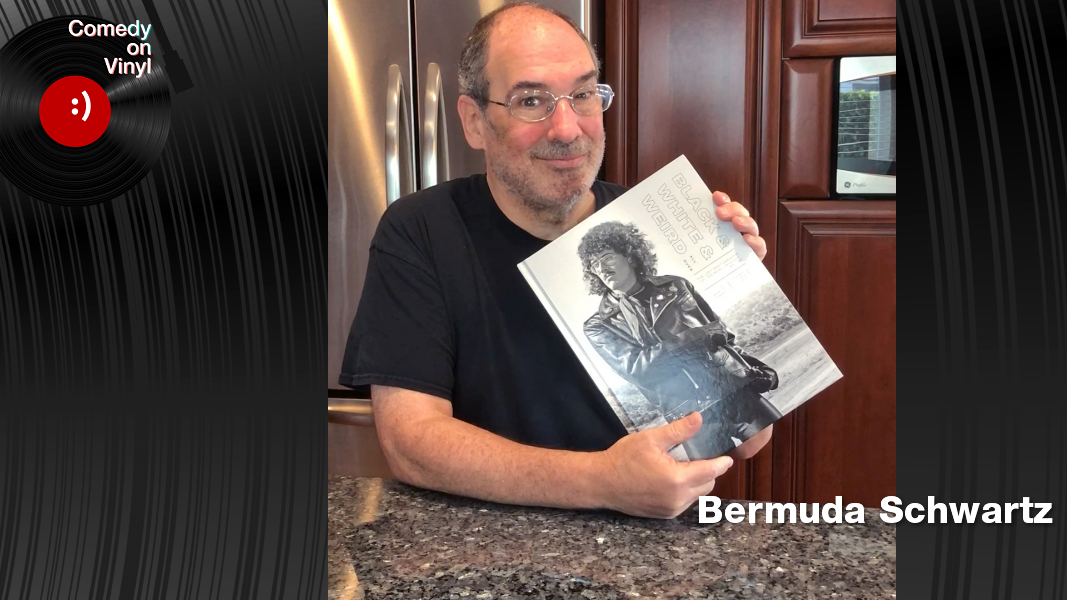 Comedy on Vinyl Podcast Episode 383 – Bermuda Schwartz Returns